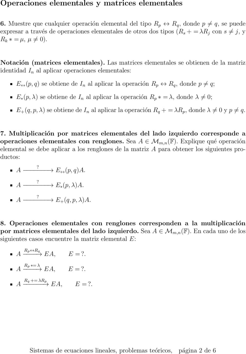 Notación (matrices elementales).