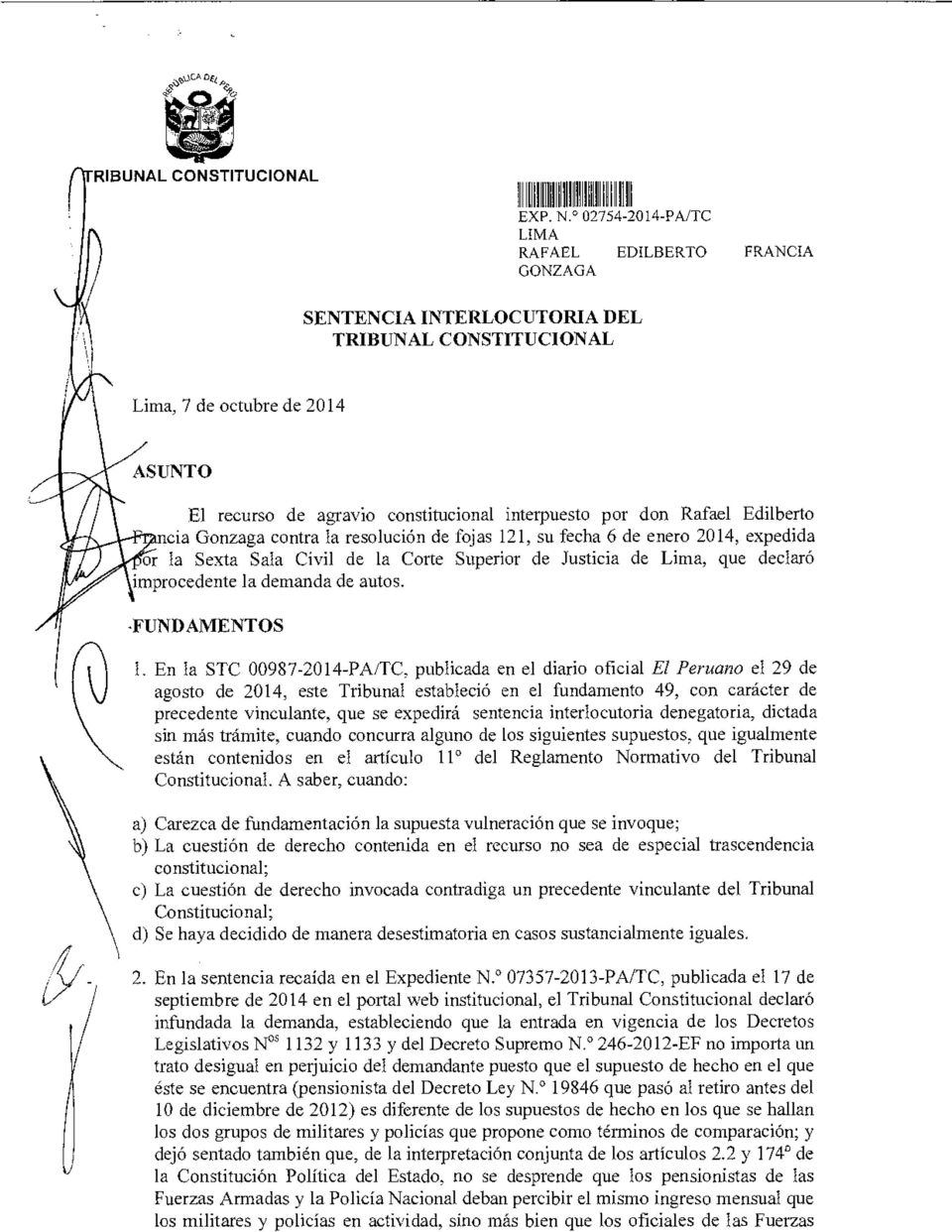 Justicia de Lima, que declaró la demanda de autos.