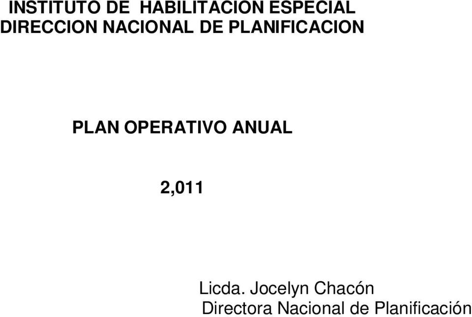 PLAN OPERATIVO ANUAL 2,011 Licda.