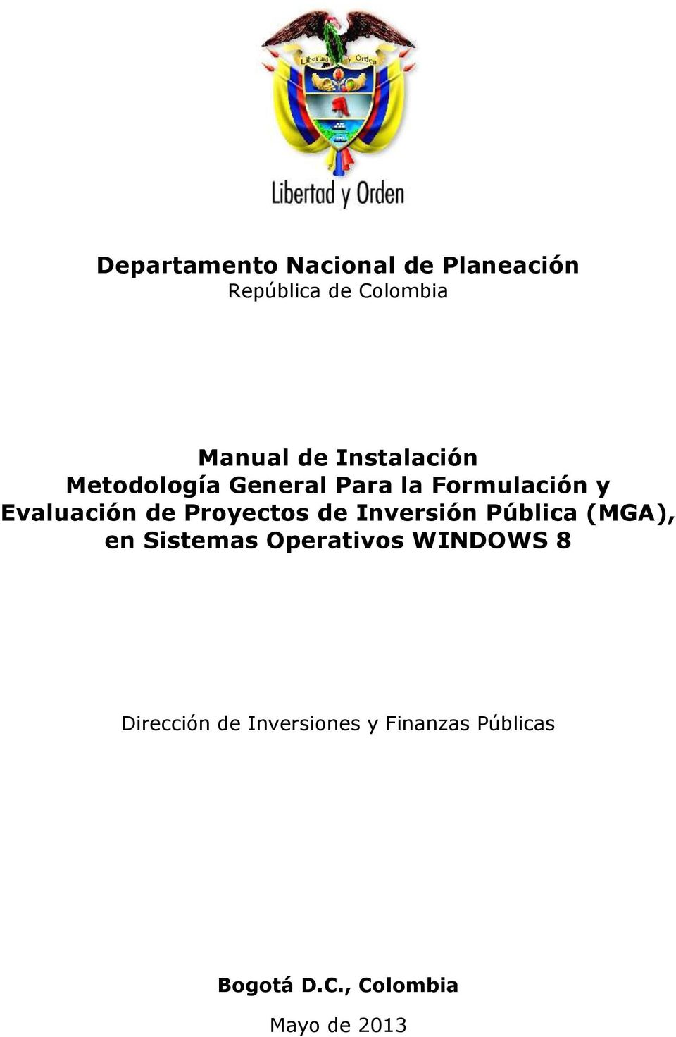 Inversión Pública (MGA), en Sistemas Operativos Dirección