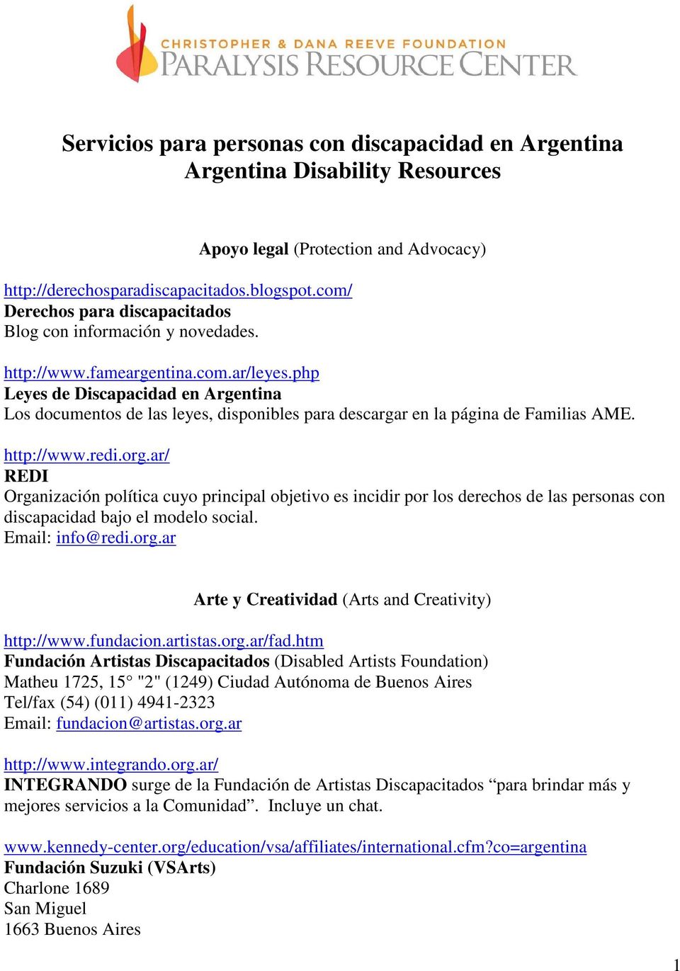 php Leyes de Discapacidad en Argentina Los documentos de las leyes, disponibles para descargar en la página de Familias AME. http://www.redi.org.
