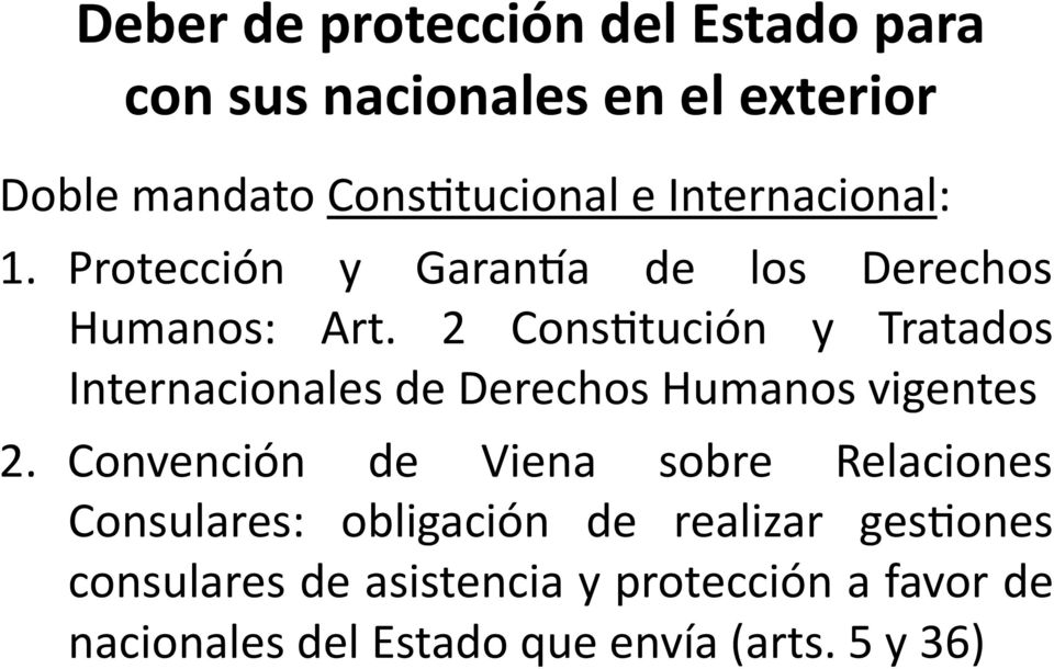 2 ConsDtución y Tratados Internacionales de Derechos Humanos vigentes 2.