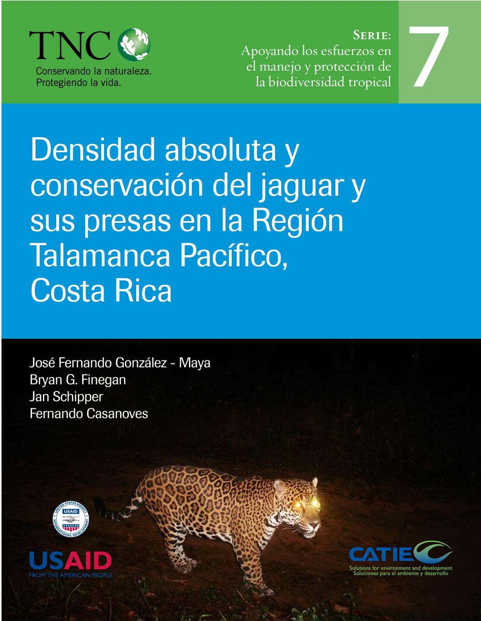 Densidad absoluta y conservación del jaguar y sus presas en la Región Talamanca