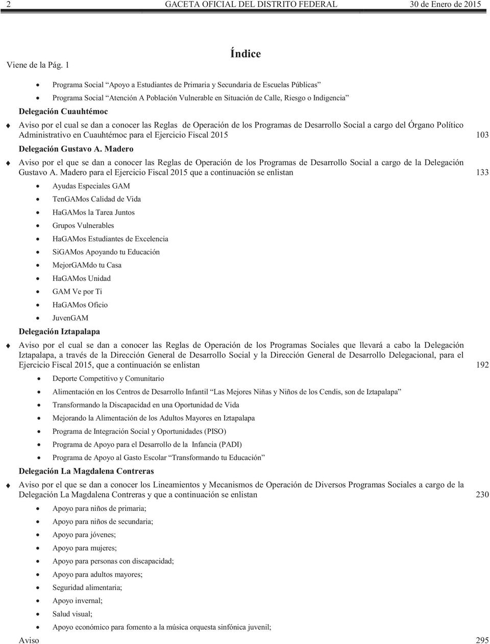 Cuauhtémoc Aviso por el cual se dan a conocer las Reglas de Operación de los Programas de Desarrollo Social a cargo del Órgano Político Administrativo en Cuauhtémoc para el Ejercicio Fiscal 2015 103