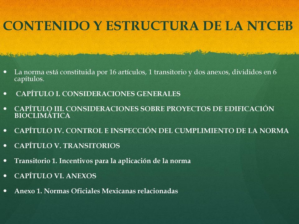 CONSIDERACIONES SOBRE PROYECTOS DE EDIFICACIÓN BIOCLIMÁTICA CAPÍTULO IV.