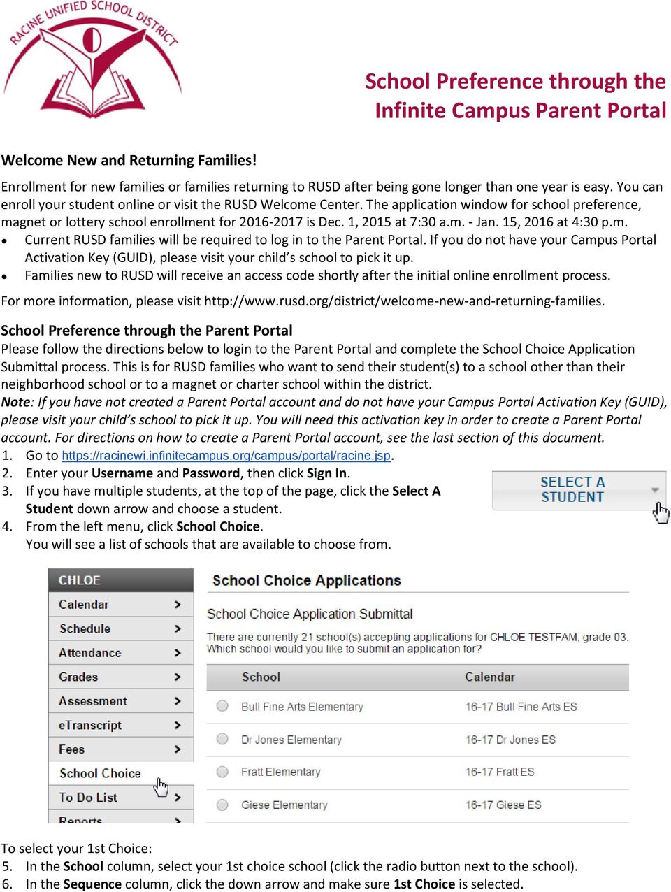 15, 2016 at 4:30 p.m. Current RUSD families will be required to log in to the Parent Portal.