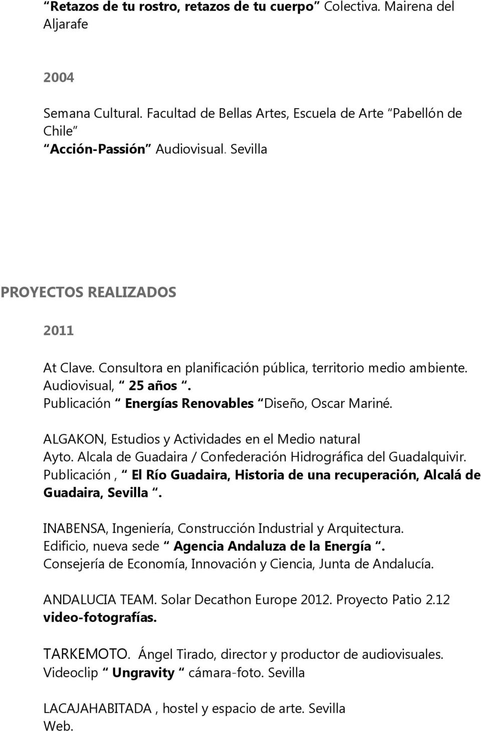 ALGAKON, Estudios y Actividades en el Medio natural Ayto. Alcala de Guadaira / Confederación Hidrográfica del Guadalquivir.