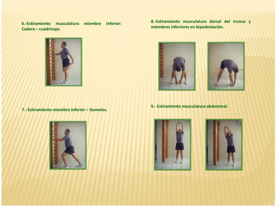 -Estiramiento musculatura dorsal del tronco y miembros