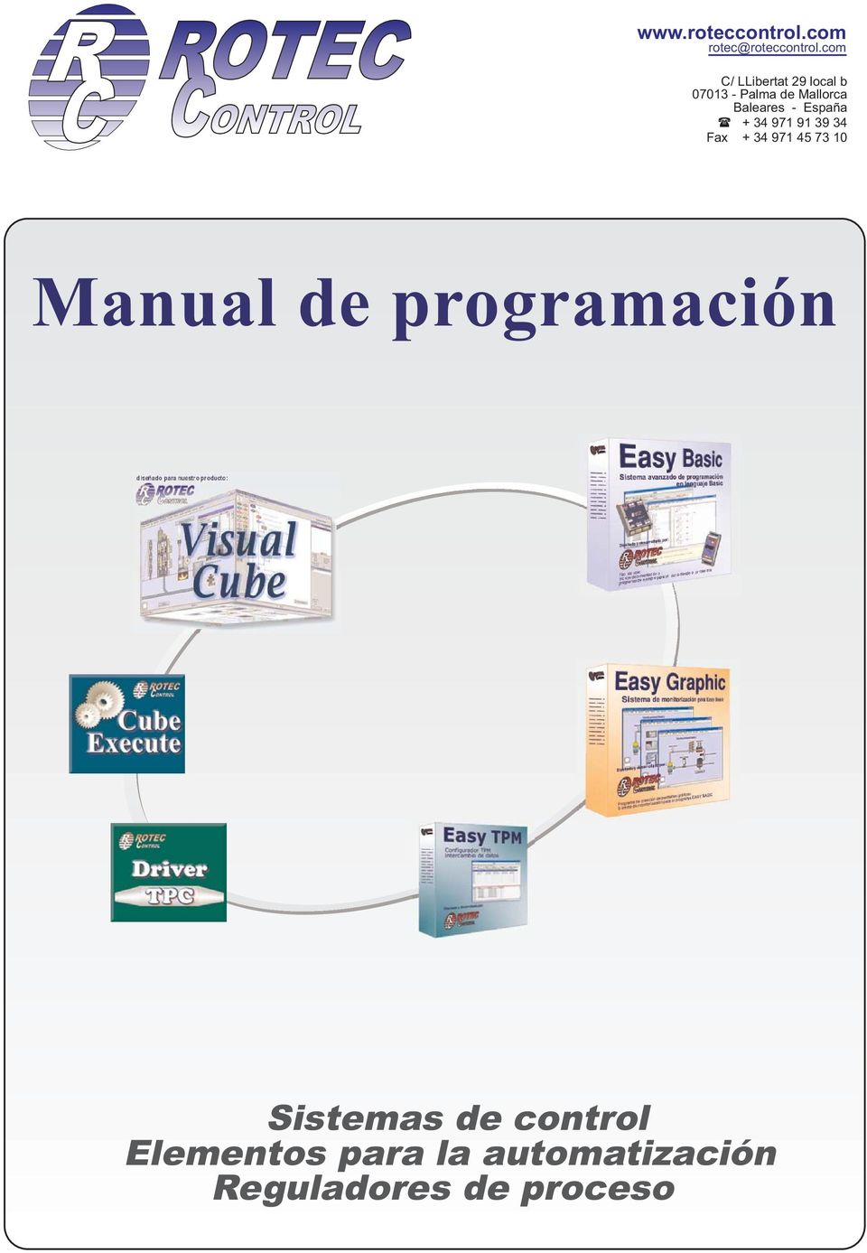 - España ( + 34 971 91 39 34 Fax + 34 971 45 73 10 Manual de