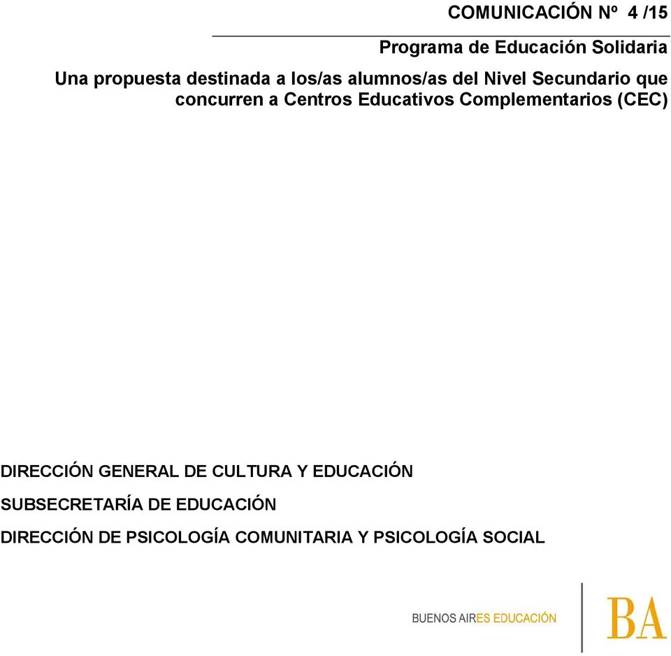 Educativos Complementarios (CEC) DIRECCIÓN GENERAL DE CULTURA Y EDUCACIÓN