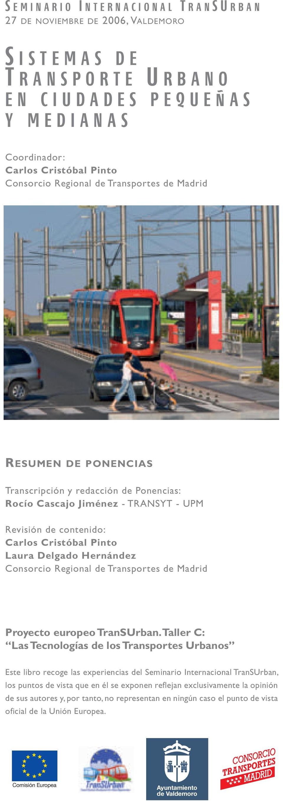 Consorcio Regional de Transportes de Madrid Proyecto europeo TranSUrban.