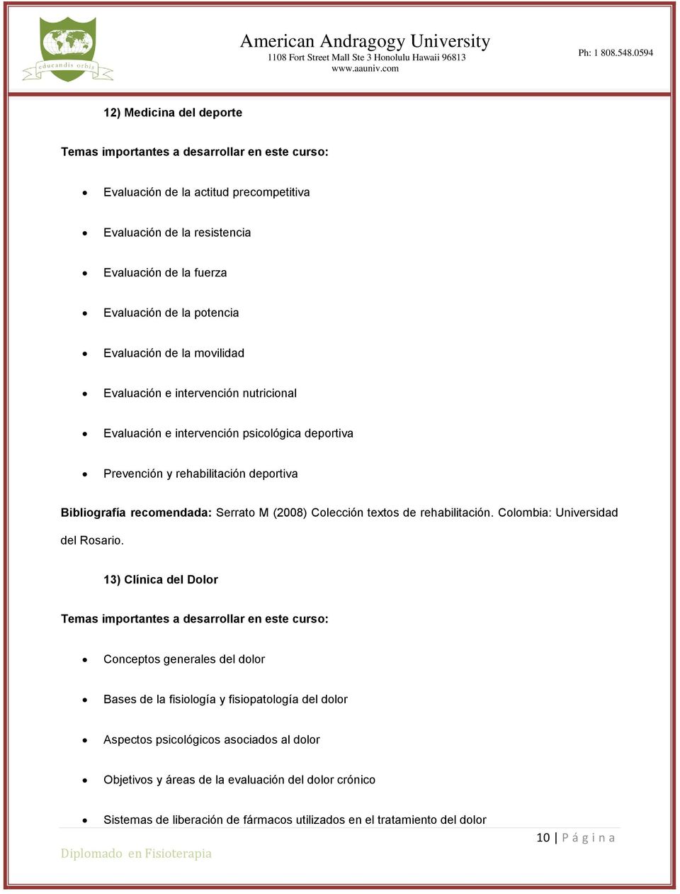 Colección textos de rehabilitación. Colombia: Universidad del Rosario.