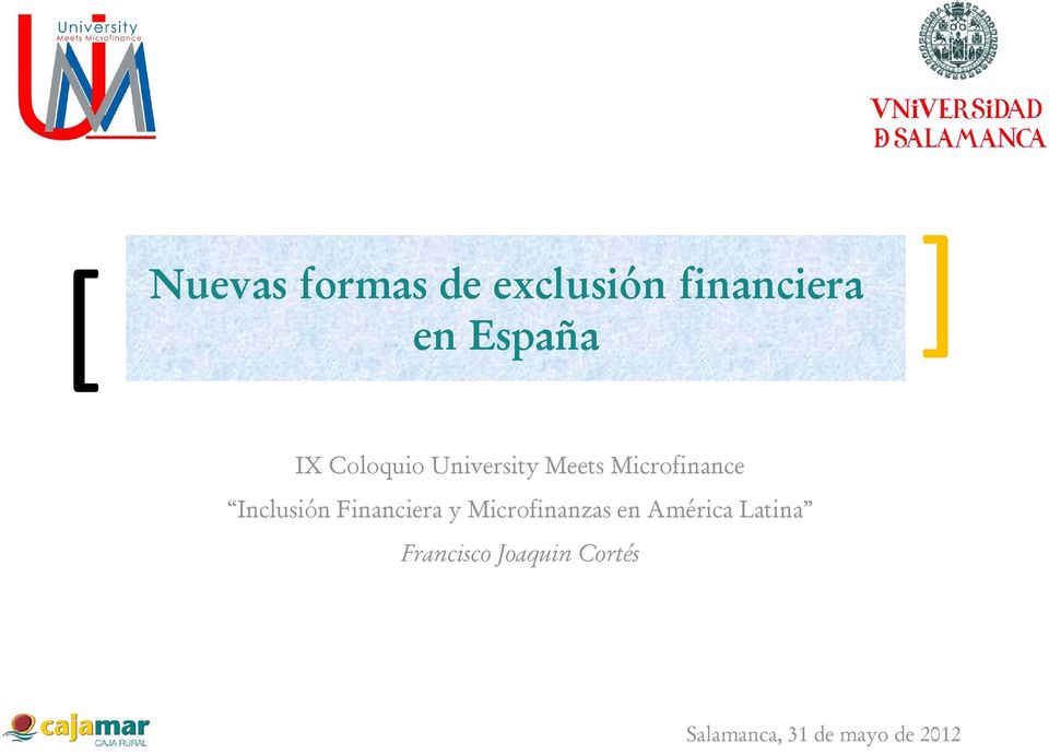 Inclusión Financiera y Microfinanzas en América