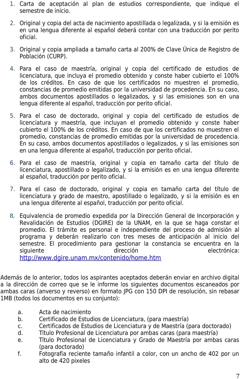 Original y copia ampliada a tamaño carta al 200% de Clave Única de Registro de Población (CURP). 4.