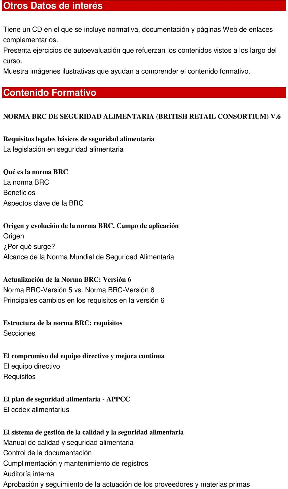 Contenido Formativo NORMA BRC DE SEGURIDAD ALIMENTARIA (BRITISH RETAIL CONSORTIUM) V.
