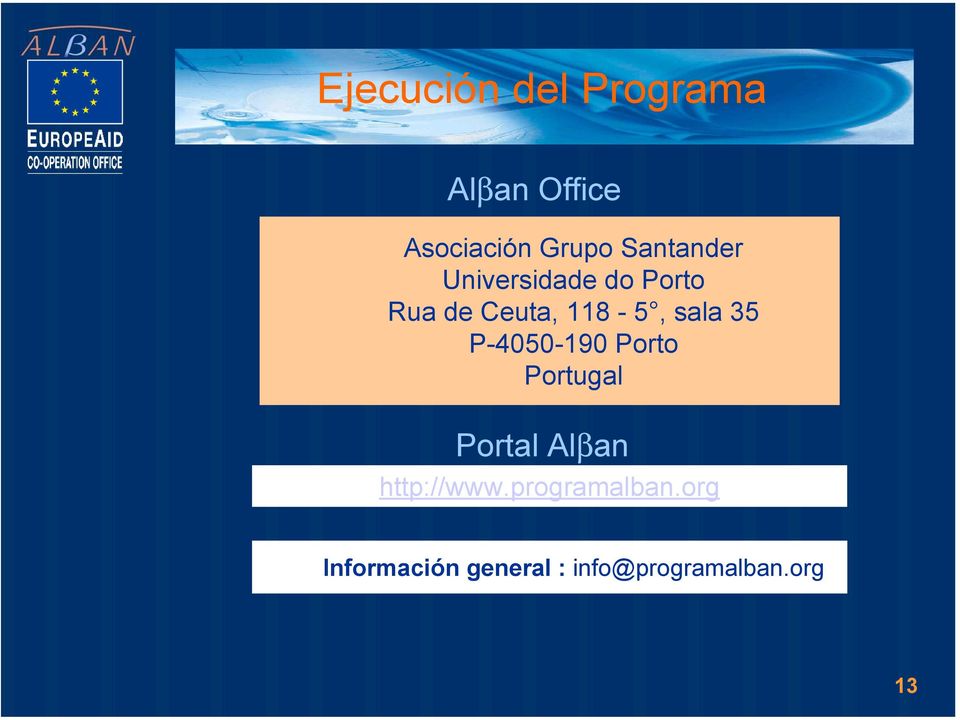 sala 35 P-4050-190 Porto Portugal Portal Alβan