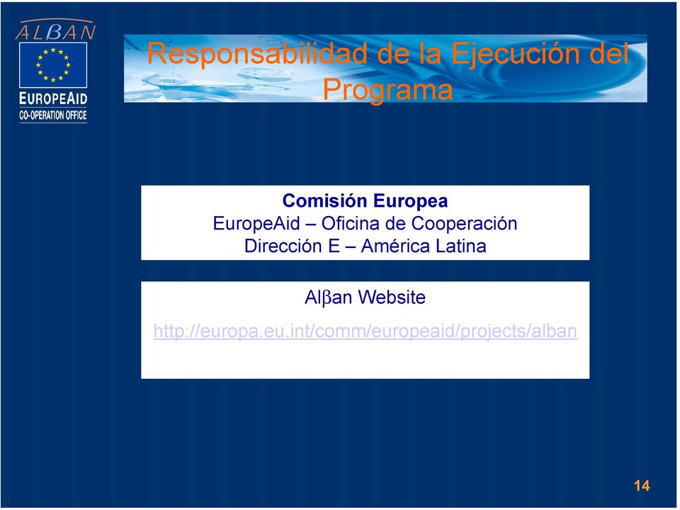 Cooperación Dirección E América Latina Alβan
