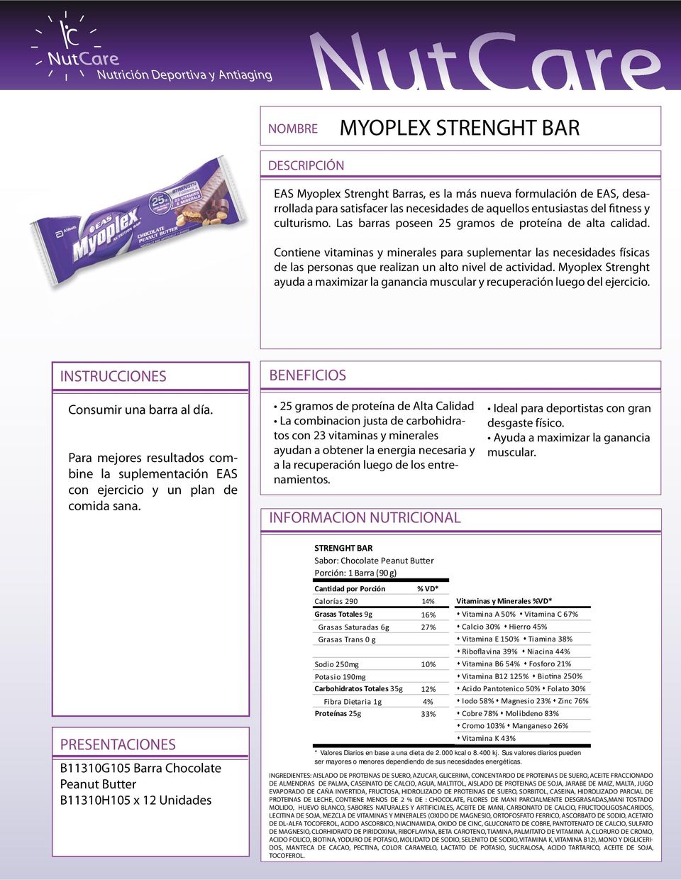 Myoplex Strenght ayuda a maximizar la ganancia muscular y recuperación luego del ejercicio. Consumir una barra al día.