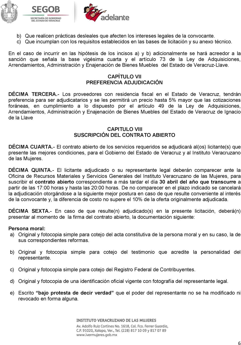 Arrendamientos, Administración y Enajenación de Bienes Muebles del Estado de Veracruz-Llave. CAPÍTULO VII PREFERENCIA ADJUDICACIÓN DÉCIMA TERCERA.