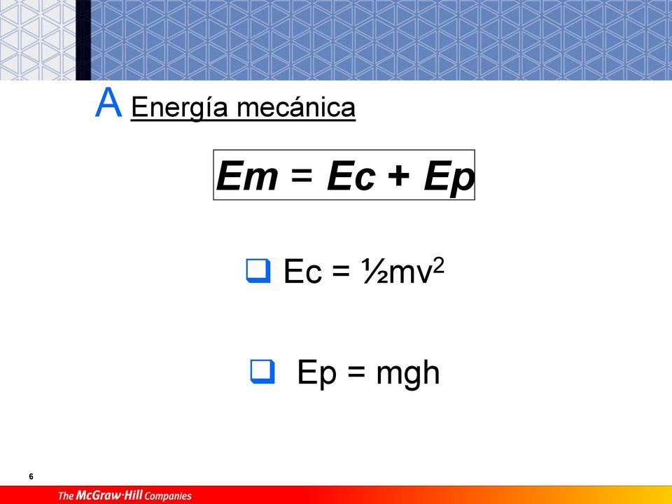 Ec + Ep Ec =