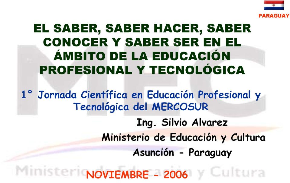Educación Profesional y Tecnológica del MERCOSUR Ing.