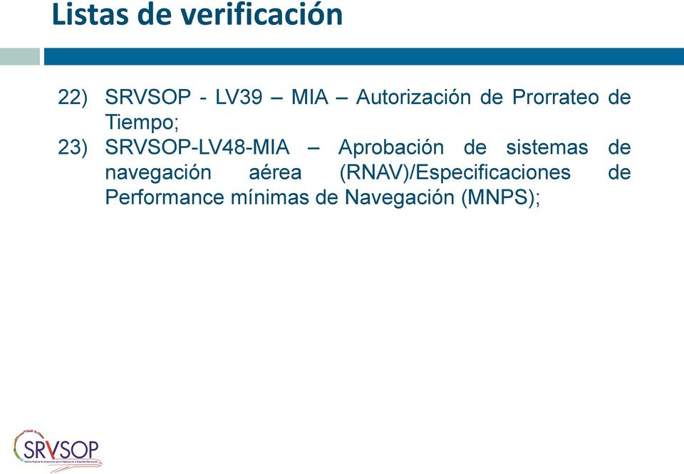 SRVSOP-LV48-MIA Aprobación de sistemas de navegación
