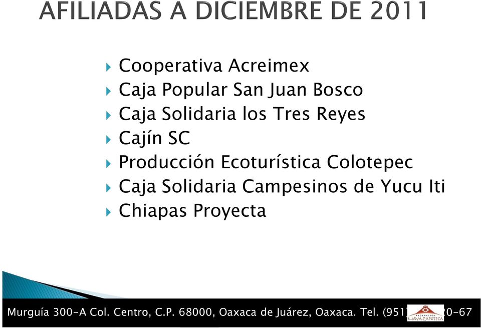 SC Producción Ecoturística Colotepec Caja