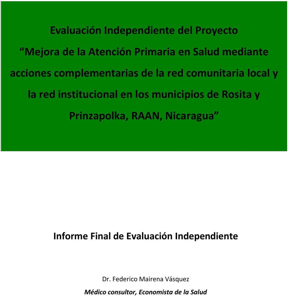 institucional en los municipios de Rosita y Prinzapolka, RAAN, Nicaragua Informe