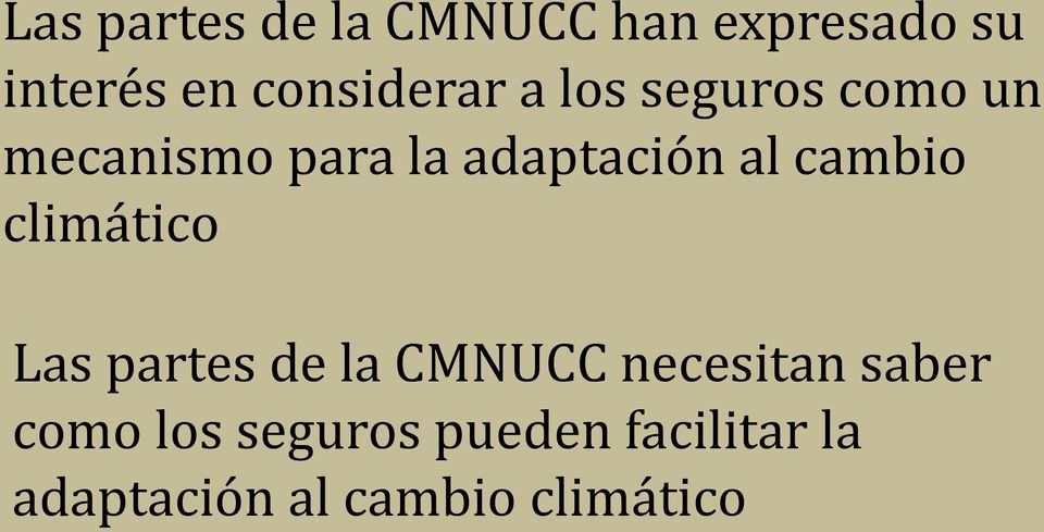 adaptación al cambio climático Las partes de la CMNUCC