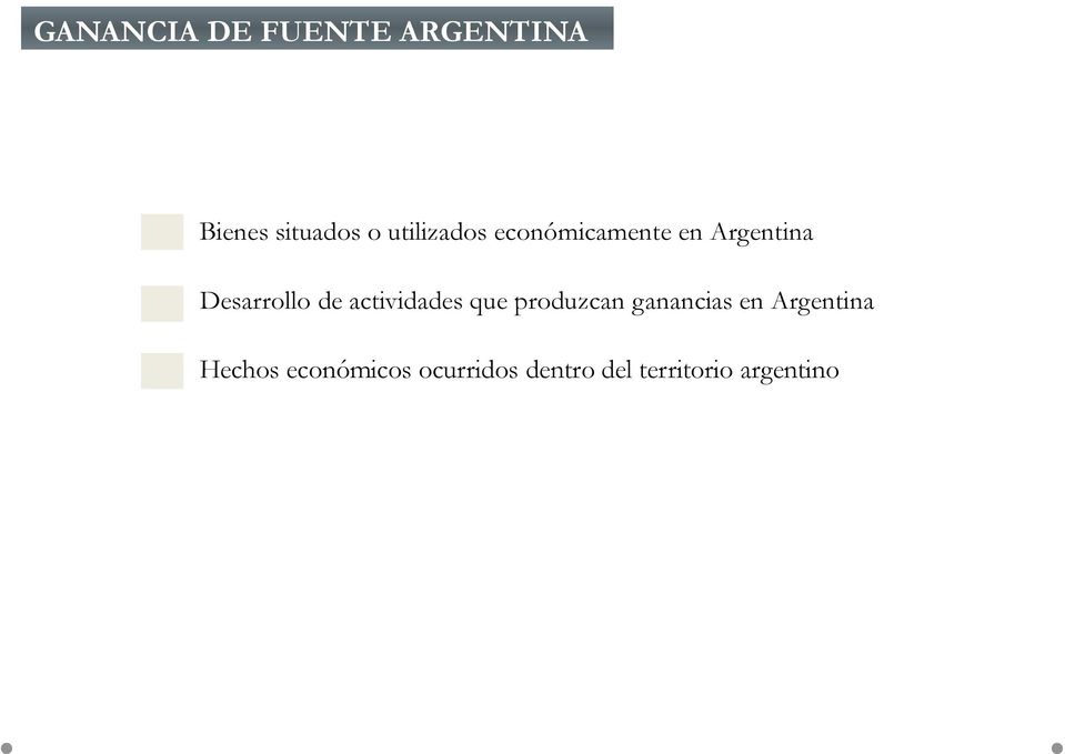de actividades que produzcan ganancias en Argentina