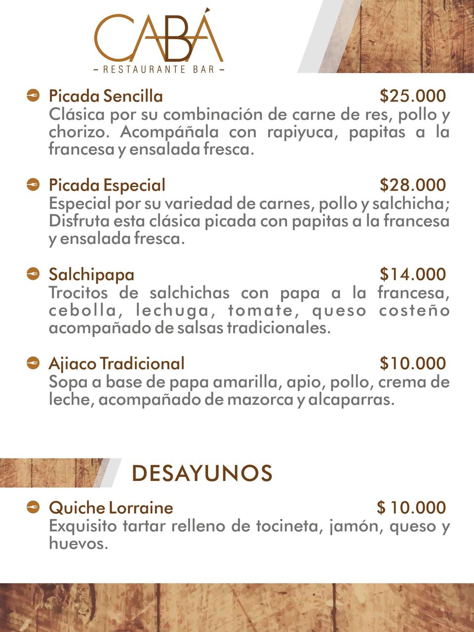 Salchipapa $14.000 Trocitos de salchichas con papa a la francesa, cebolla, lechuga, tomate, queso costeño acompañado de salsas tradicionales. Ajiaco Tradicional $10.