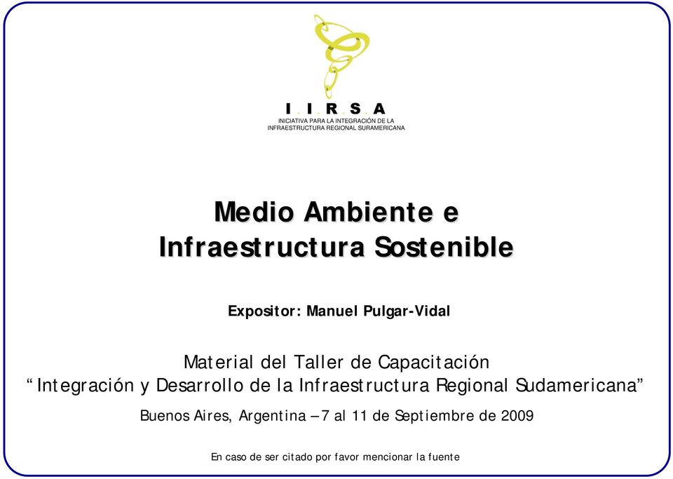 Capacitación Integración y Desarrollo de la Infraestructura Regional Sudamericana Buenos