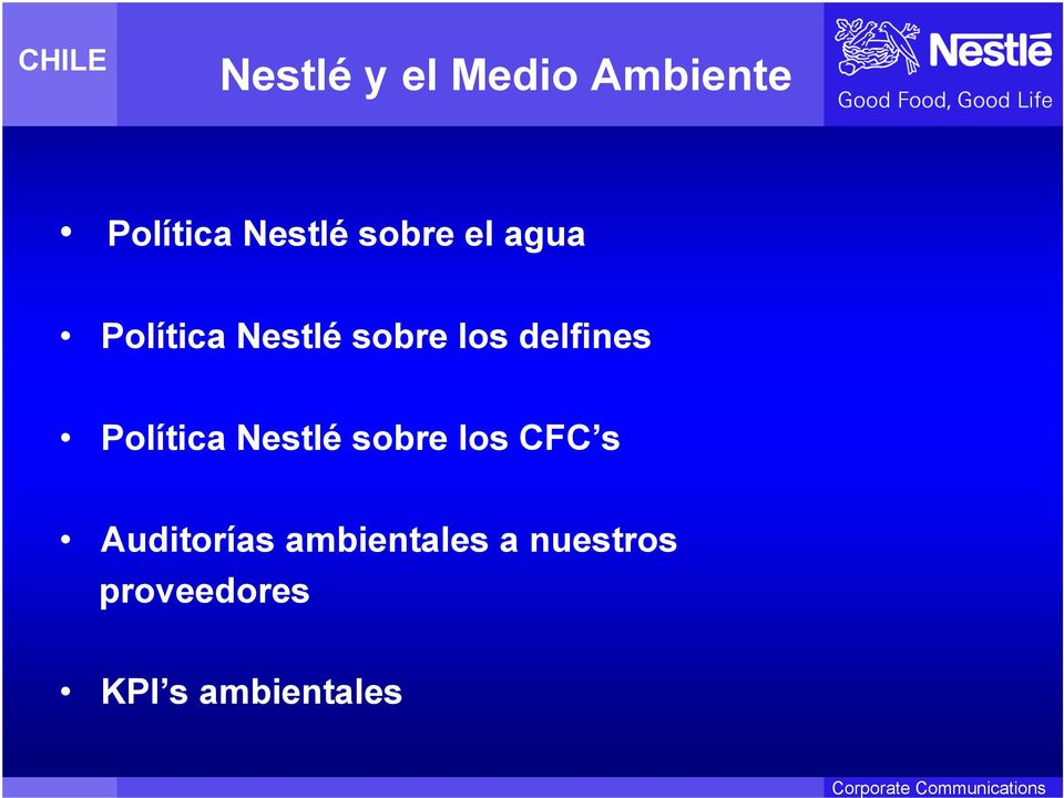 delfines Política Nestlé sobre los CFC s
