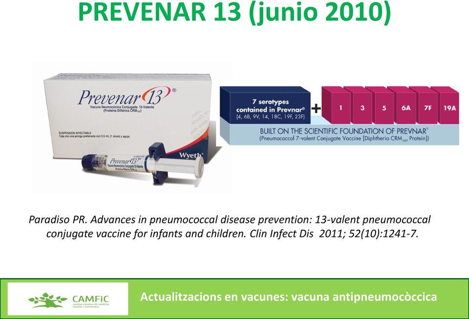 13-valent pneumococcal conjugate vaccine for