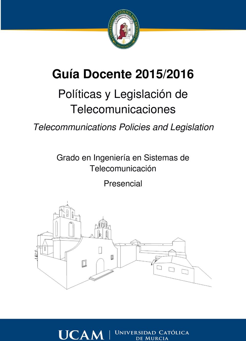 Telecommunications Policies and Legislation