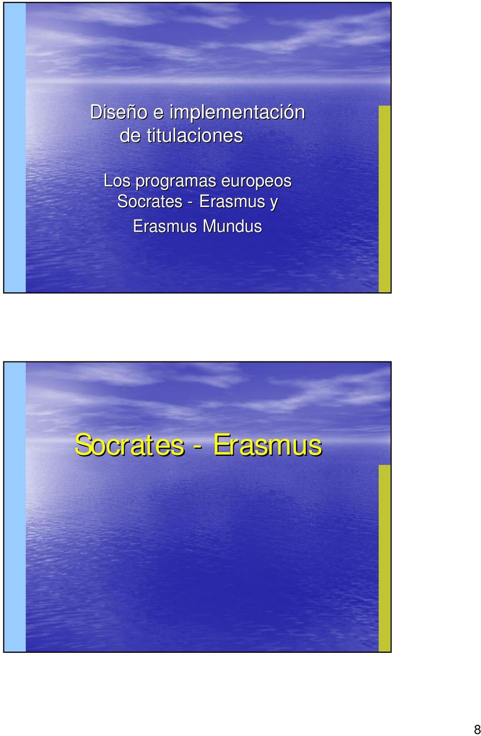 europeos Socrates - Erasmus y