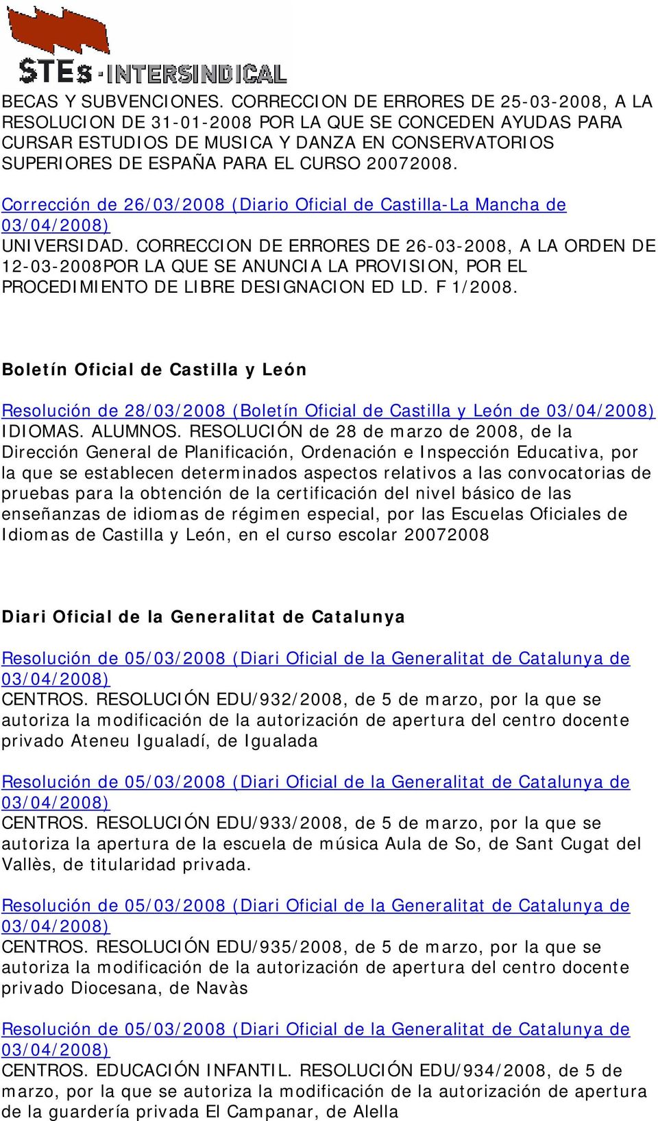 Corrección de 26/03/2008 (Diario Oficial de Castilla-La Mancha de UNIVERSIDAD.