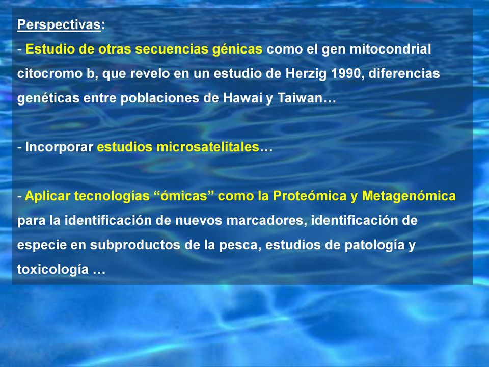 microsatelitales - Aplicar tecnologías ómicas como la Proteómica y Metagenómica para la identificación de