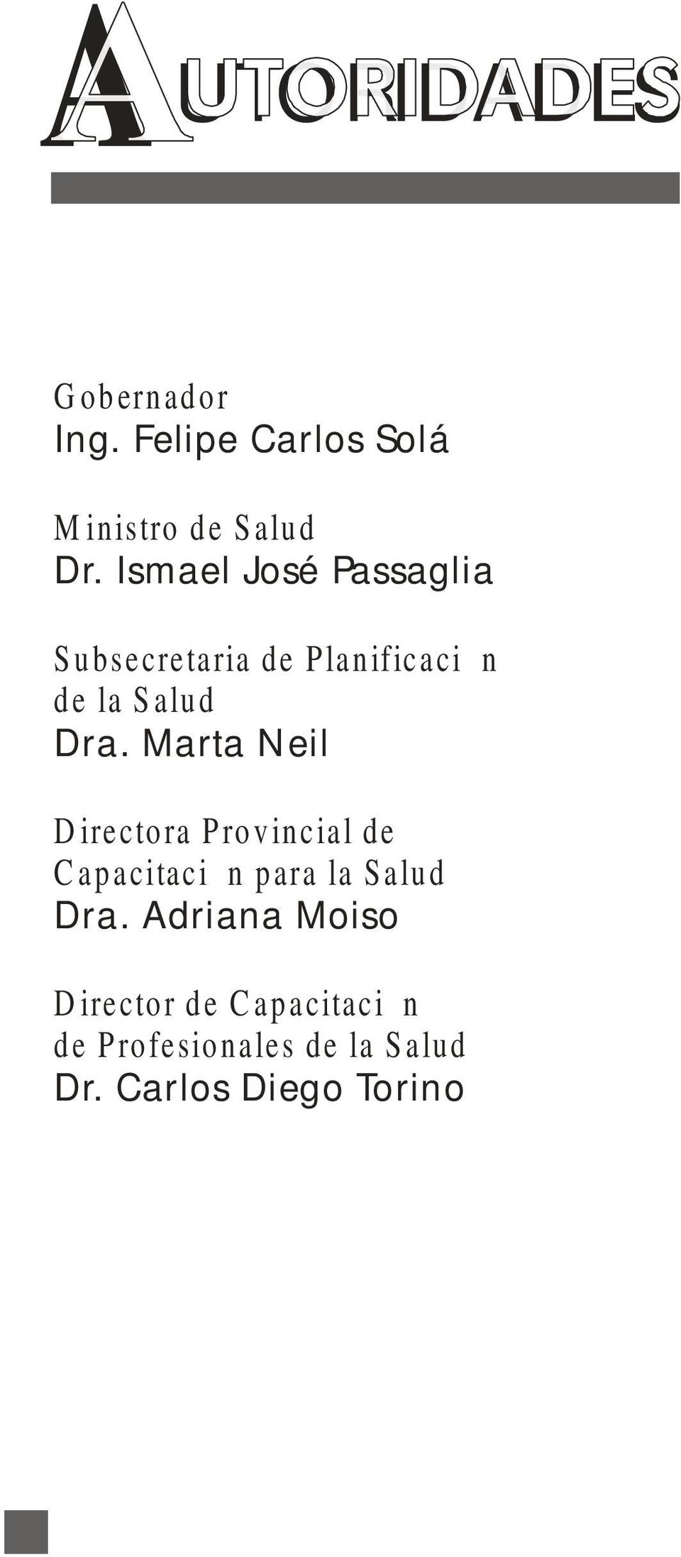 Marta Neil Directora Provincial de Capacitaci n para la Salud Dra.