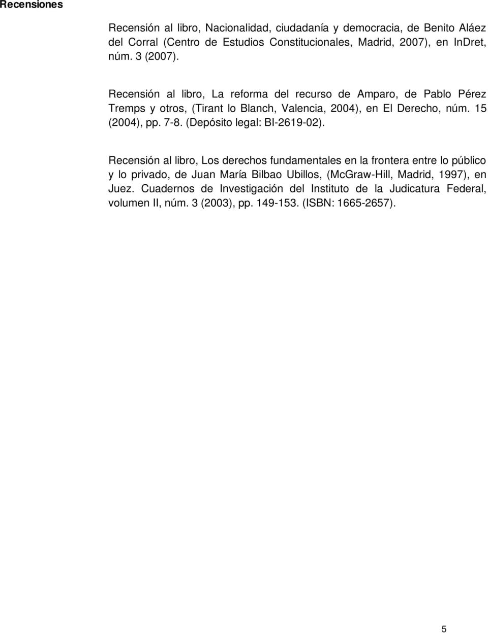 15 (2004), pp. 7-8. (Depósito legal: BI-2619-02).