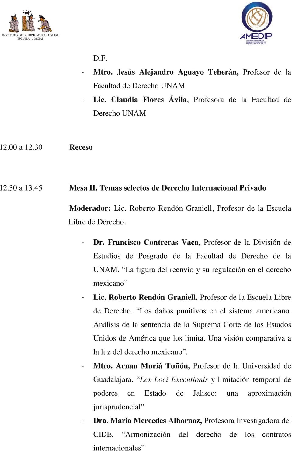 Francisco Contreras Vaca, Profesor de la División de Estudios de Posgrado de la Facultad de Derecho de la UNAM. La figura del reenvío y su regulación en el derecho mexicano - Lic.
