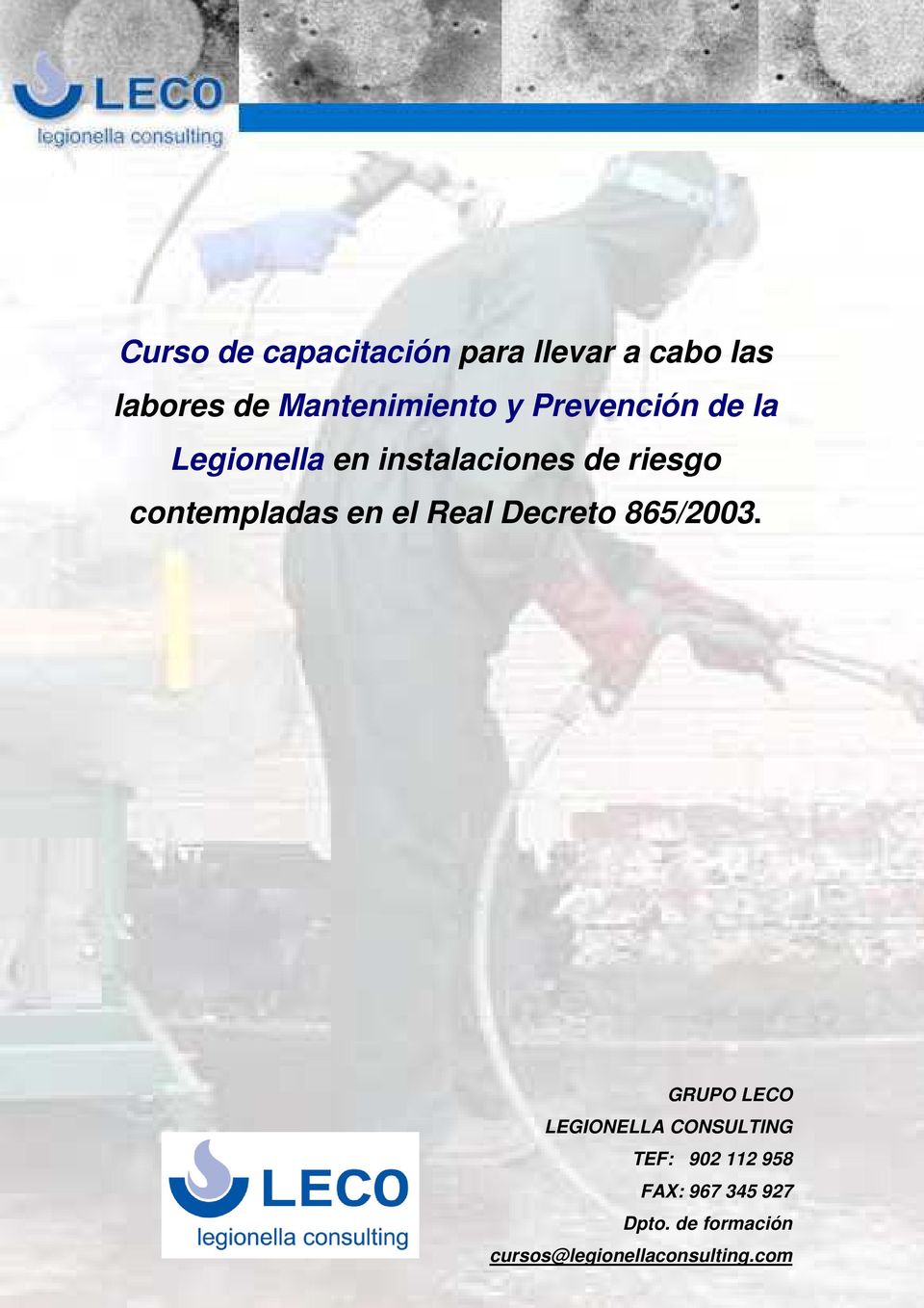 el Real Decreto 865/2003.