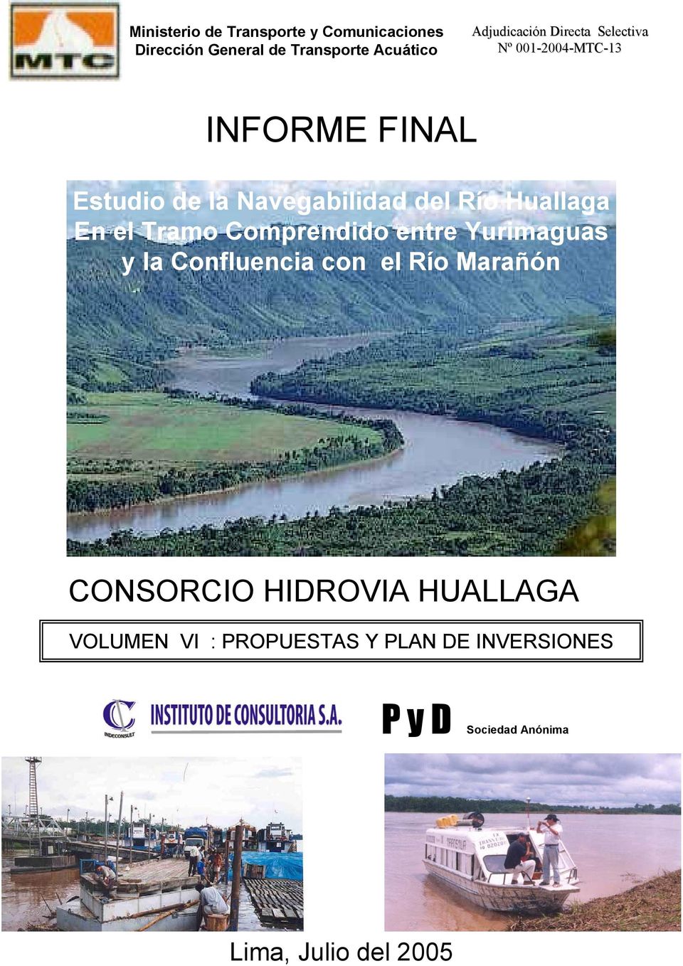 Huallaga En el Tramo Comprendido entre Yurimaguas y la Confluencia con el Río Marañón CONSORCIO