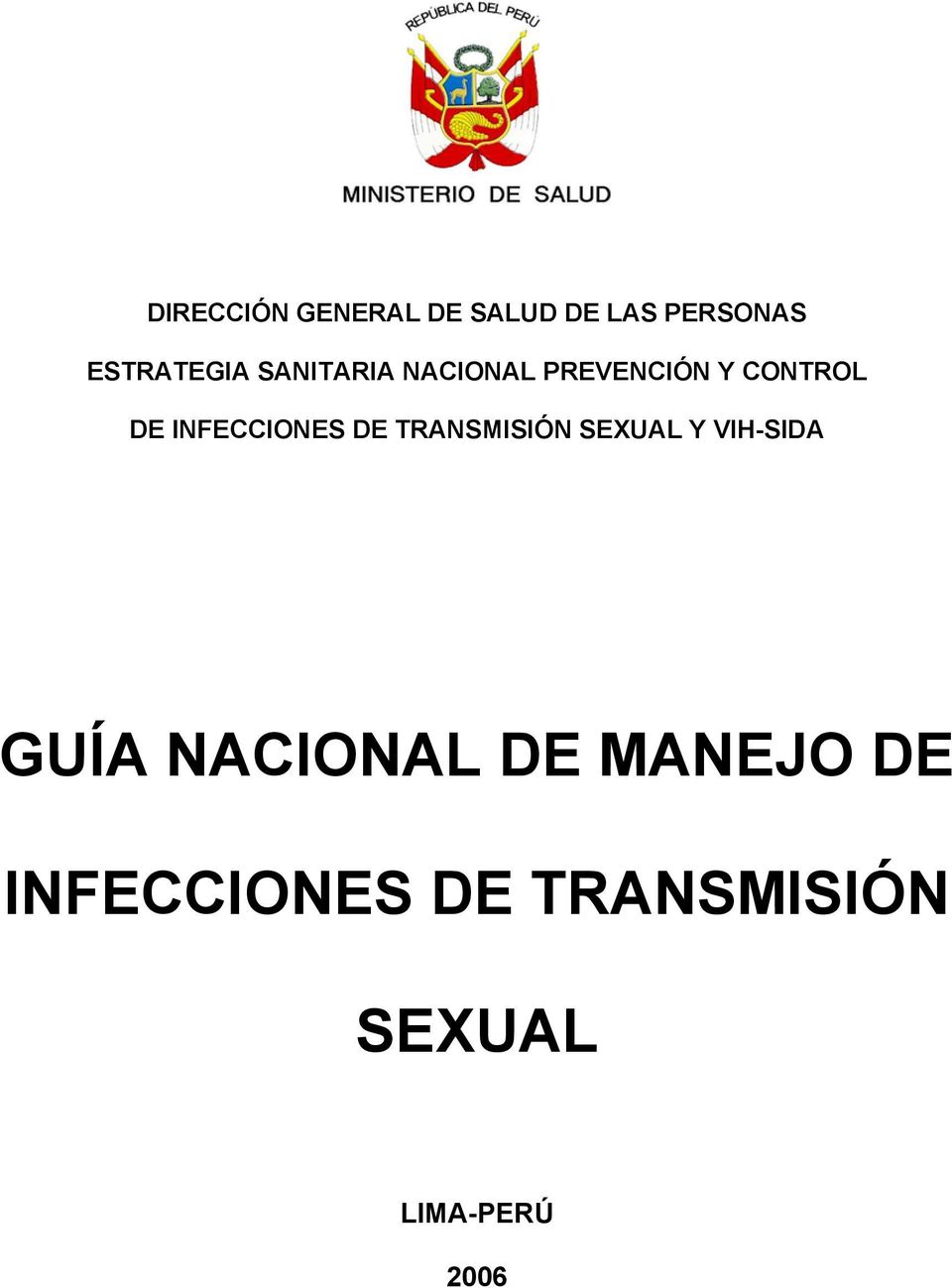 DE TRANSMISIÓN SEXUAL Y VIH-SIDA GUÍA NACIONAL DE