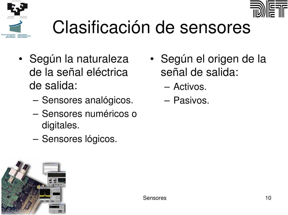 Sensores numéricos o digitales. Sensores lógicos.
