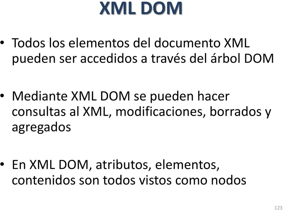 hacer consultas al XML, modificaciones, borrados y agregados En