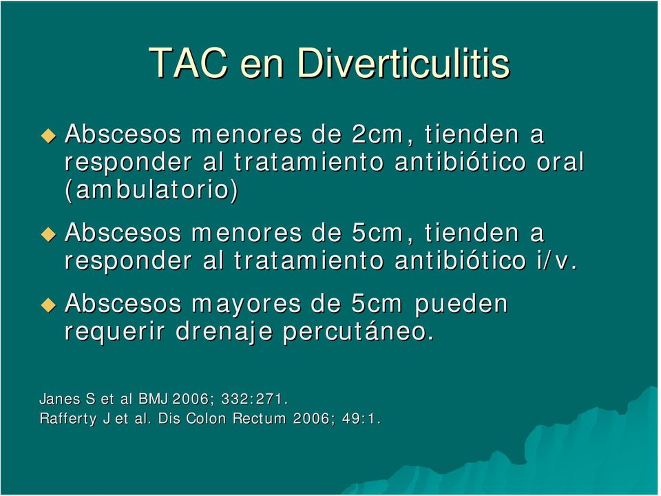 tratamiento antibiótico tico i/v.