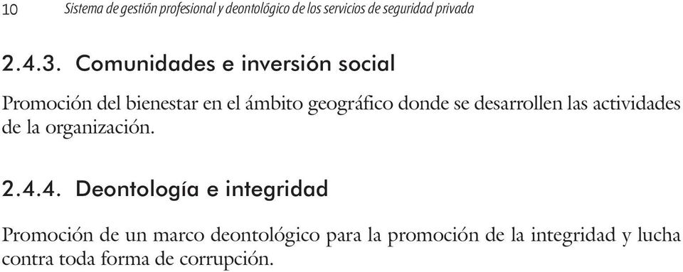 Comunidades e inversión social de la organización. 2.
