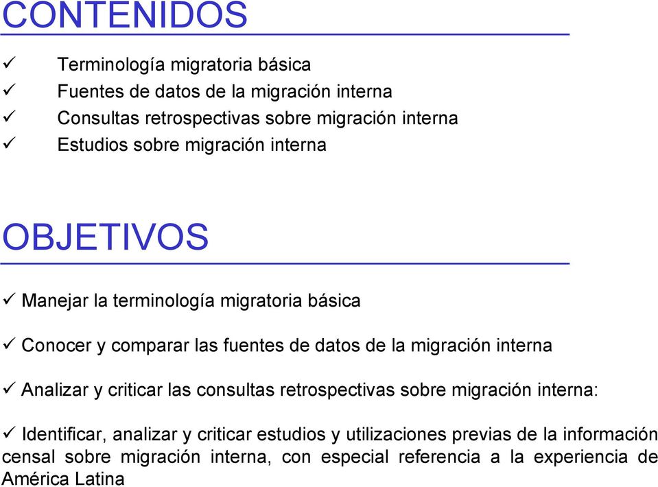 migración interna Analizar y criticar las consultas retrospectivas sobre migración interna: Identificar, analizar y criticar