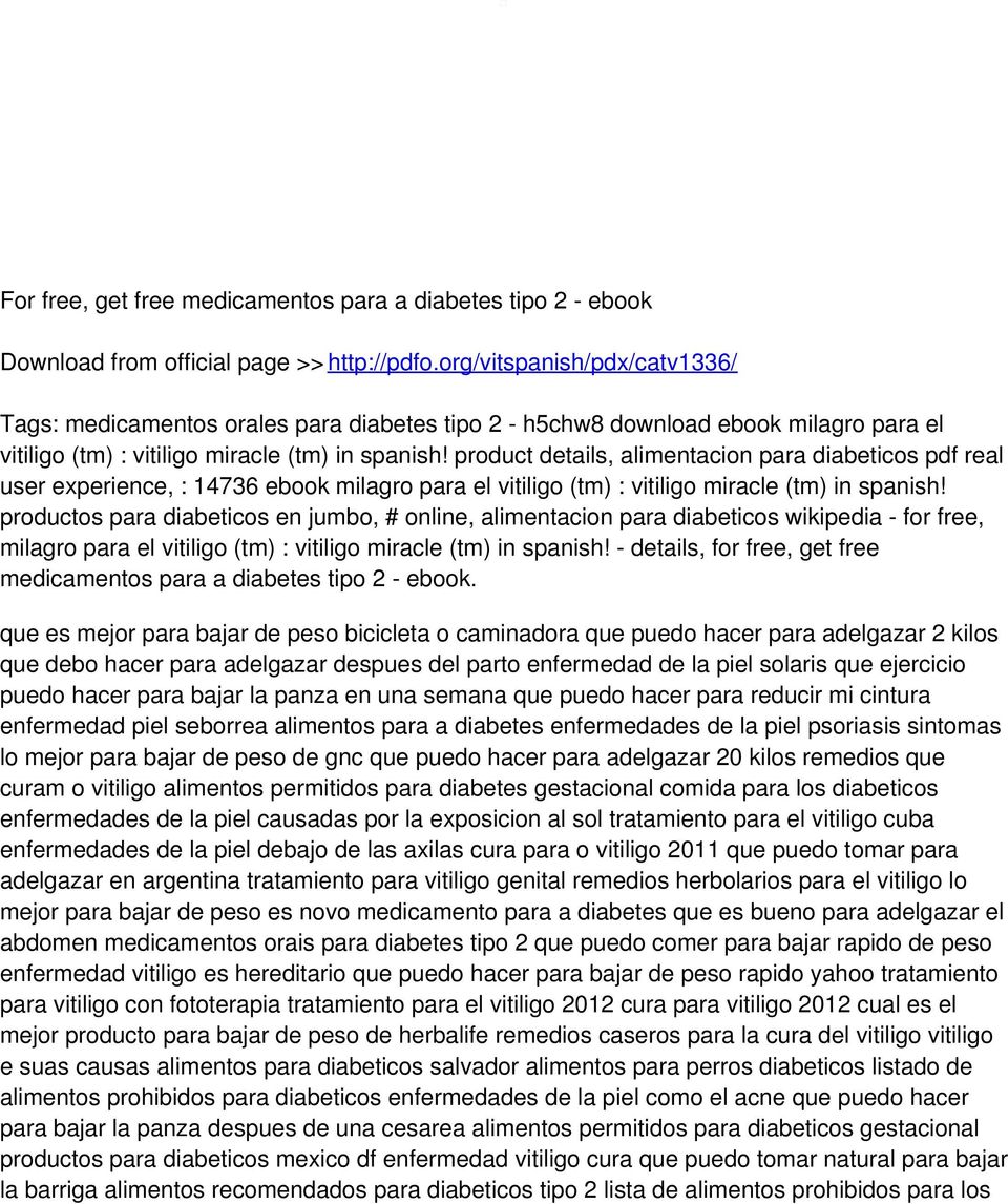 product details, alimentacion para diabeticos pdf real user experience, : 14736 ebook milagro para el vitiligo (tm) : vitiligo miracle (tm) in spanish!